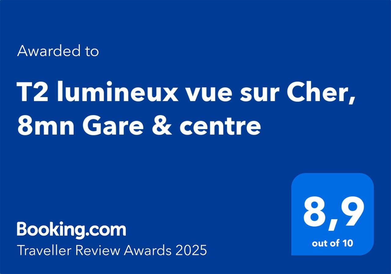 T2 Lumineux Vue Sur Cher, 8Mn Gare & Centre Tours Exterior foto